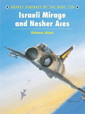 Israeli Mirage III and Nescher Aces book