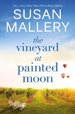 The Vineyard at Painted Moon by Susan Mallery