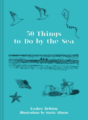 50 Things to Do by the Sea book