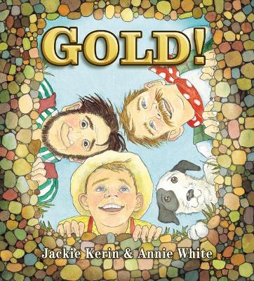 Gold! by Jackie Kerin