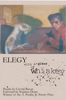 Elegy with a Glass of Whiskey book