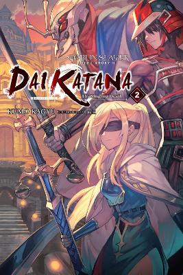 Goblin Slayer Side Story II: Dai Katana, Vol. 2 (light novel) book