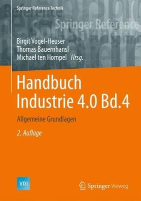 Handbuch Industrie 4.0 Bd.4: Allgemeine Grundlagen book