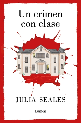 Un crimen con clase /A Most Agreeable Murder by Julia Seales