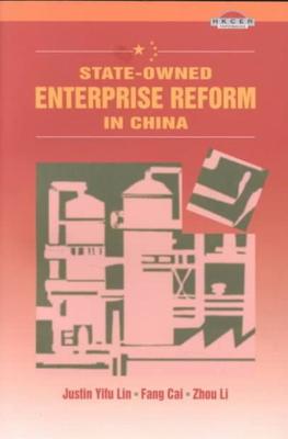 State-Owned Enterprise Reform in China book