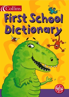 Collins Children’s Dictionaries – Collins First School Dictionary book