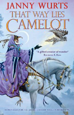 That Way Lies Camelot book