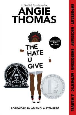 The Hate U Give: A Printz Honor Winner book