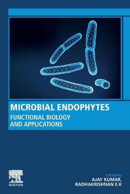 Microbial Endophytes: Functional Biology and Applications book