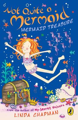 Not Quite a Mermaid: Mermaid Treasure book