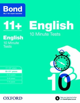 Bond 11+: English: 10 Minute Tests: 10-11+ years book