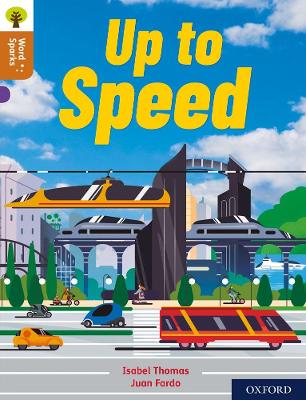 Oxford Reading Tree Word Sparks: Level 8: Up To Speed book