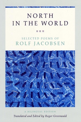 North in the World by Rolf Jacobsen