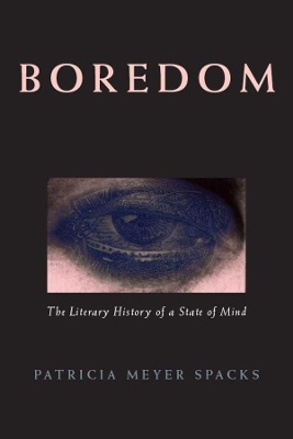 Boredom by Patricia Meyer Spacks