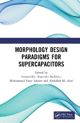 Morphology Design Paradigms for Supercapacitors book