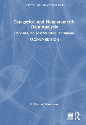 Categorical and Nonparametric Data Analysis: Choosing the Best Statistical Technique by E. Michael Nussbaum