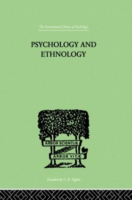 Psychology and Ethnology by W H R Rivers