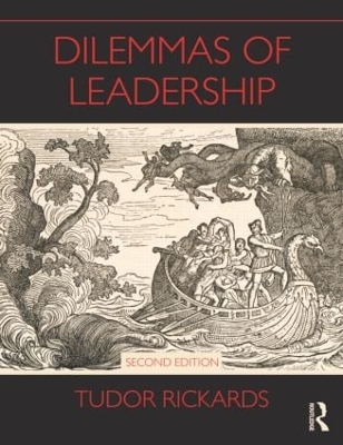 Dilemmas of Leadership by Tudor Rickards