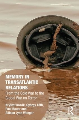Memory in Transatlantic Relations book