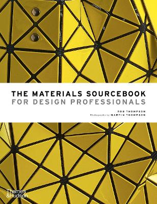 Materials Selection for Design Professionals by Rob Thompson