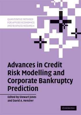 Advances in Credit Risk Modelling and Corporate Bankruptcy Prediction by Stewart Jones
