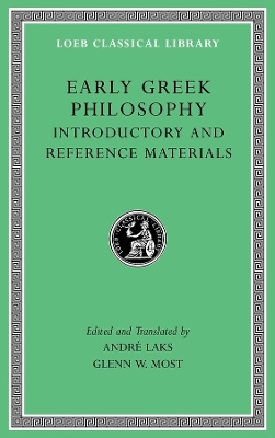 Early Greek Philosophy, Volume I: Introductory and Reference Materials book
