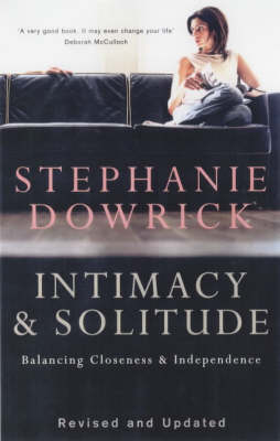 Intimacy and Solitude by Stephanie Dowrick