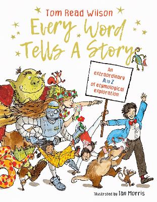 Every Word Tells a Story by Tom Read Wilson