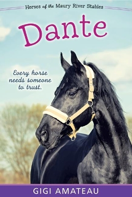 Dante: Horses of the Maury River Stables book