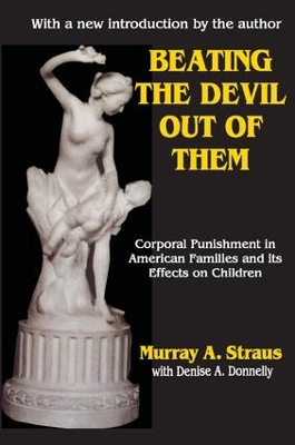 Beating the Devil Out of Them by Murray Straus