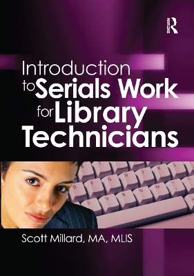 Introduction to Serials Work for Library Technicians book