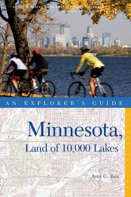 Explorer's Guide Minnesota, Land of 10,000 Lakes book