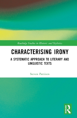 Characterising Irony: A Systematic Approach to Literary and Linguistic Texts book