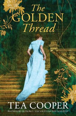 The Golden Thread: A twisty historical mystery from a bestselling author for fans of Kate Morton book