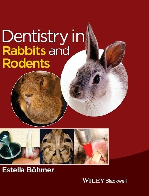 Dentistry in Rabbits and Rodents book