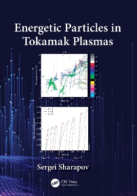 Energetic Particles in Tokamak Plasmas book