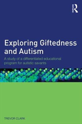 Exploring Giftedness and Autism book