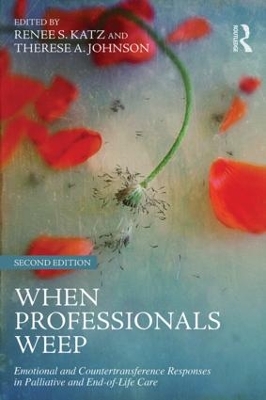 When Professionals Weep by Renee S. Katz