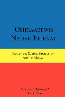 Oshkaabewis Native Journal (Vol. 3, No. 2) book