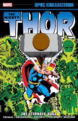 Thor Epic Collection: The Eternals Saga book