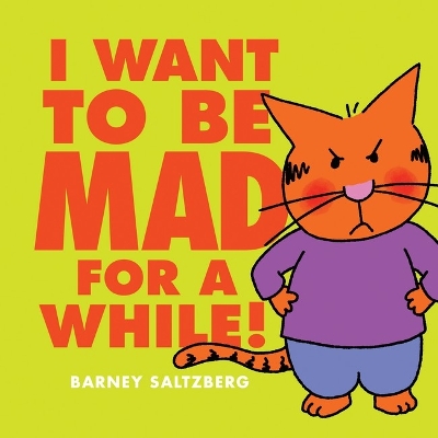 I Want to Be Mad for a While! book