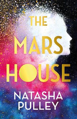 The Mars House: A BBC Radio 2 Book Club Pick by Natasha Pulley