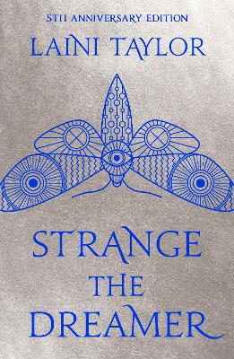 Strange the Dreamer: the stunning 5th anniversary edition book