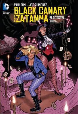 Black Canary and Zatanna: Bloodspell HC book