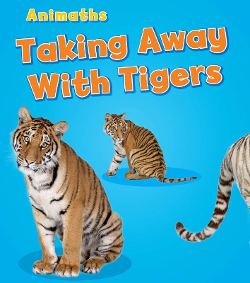 Taking Away with Tigers book
