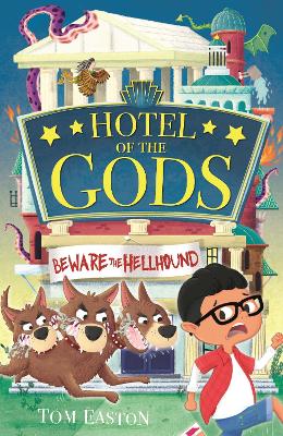 Hotel of the Gods: Beware the Hellhound: Book 1 book