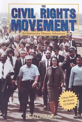 Civil Rights Movement by Heather Adamson