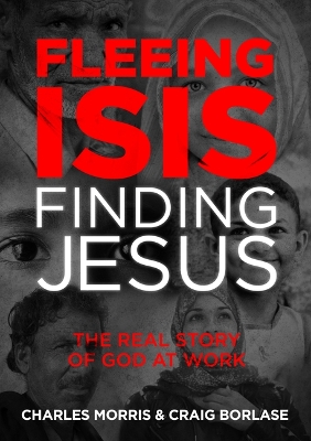 Fleeing Isis Finding Jesus--It book