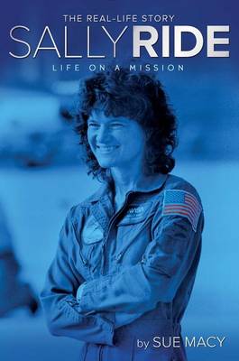 Sally Ride by Sue Macy