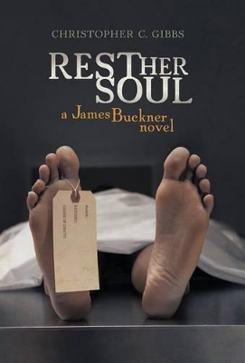 Rest Her Soul: A James Buckner Novel book